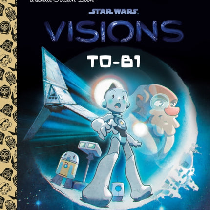 T0-B1: The Droid Who Became a Jedi (Star Wars: Visions)