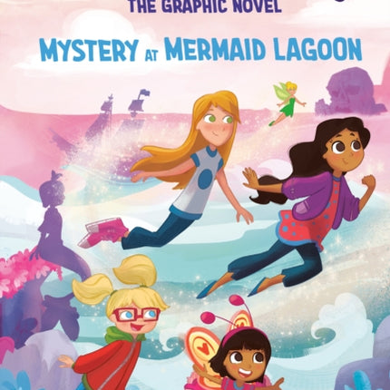 Mystery at Mermaid Lagoon Disney the Never Girls