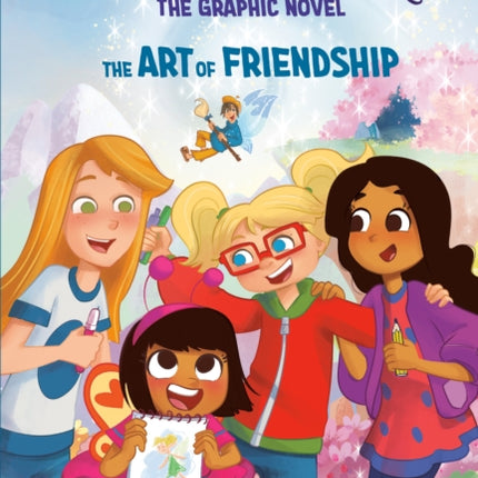The Art of Friendship Disney The Never Girls Graphic Novel 2