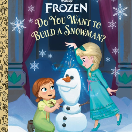 Do You Want to Build a Snowman? (Disney Frozen)