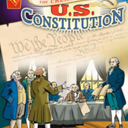 The Creation of the U.S. Constitution