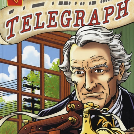 Samuel Morse and the Telegraph (Inventions and Discovery)