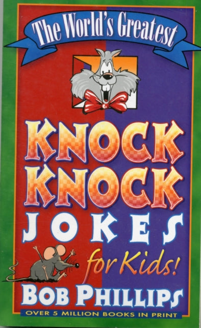 The Worlds Greatest KnockKnock Jokes for Kids