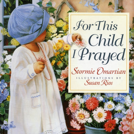 For This Child I Prayed