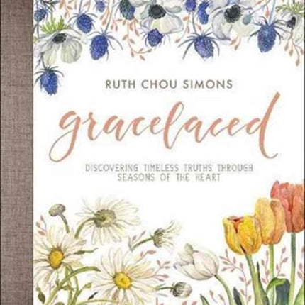 GraceLaced: Discovering Timeless Truths Through Seasons of the Heart