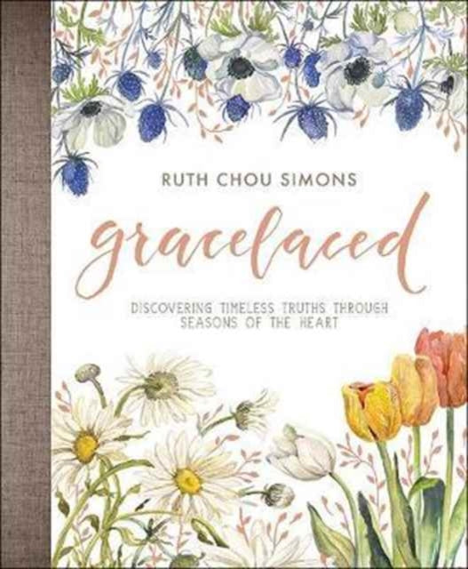 GraceLaced: Discovering Timeless Truths Through Seasons of the Heart