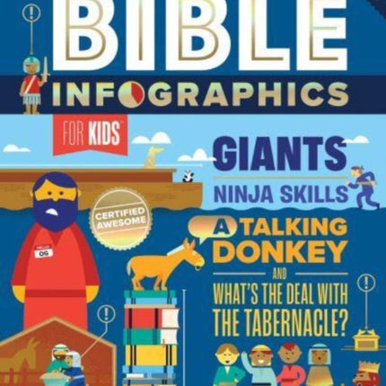 Bible Infographics for Kids: Giants, Ninja Skills, a Talking Donkey, and What's the Deal with the Tabernacle?