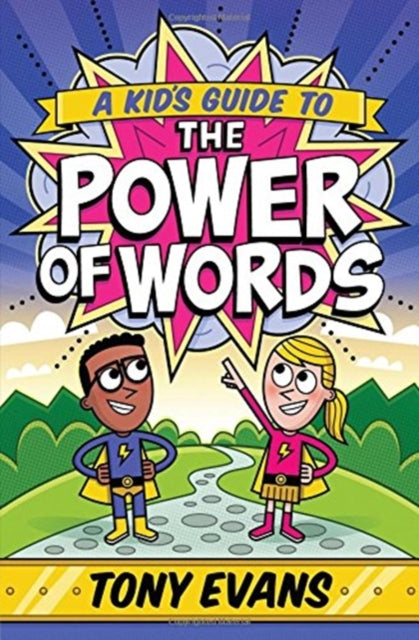 A Kid's Guide to the Power of Words