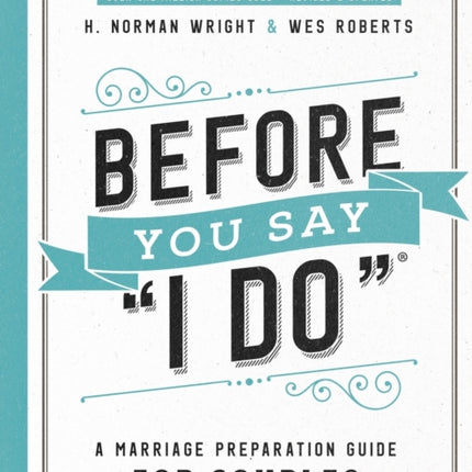 Before You Say "I Do": A Marriage Preparation Guide for Couples