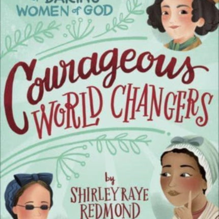 Courageous World Changers