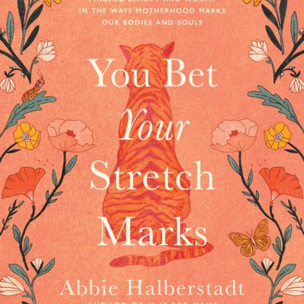 You Bet Your Stretch Marks