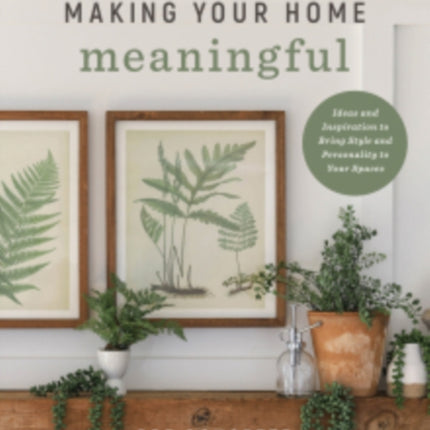 Making Your Home Meaningful