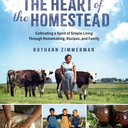 The Heart of the Homestead