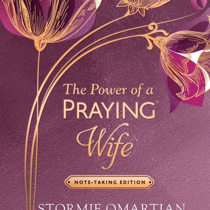 The Power of a Praying Wife NoteTaking Edition