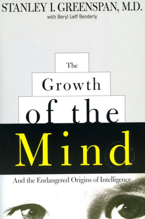 The Growth of the Mind And the Endangered Origins