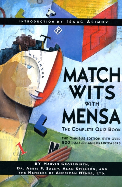 Match Wits With Mensa: The Complete Quiz Book