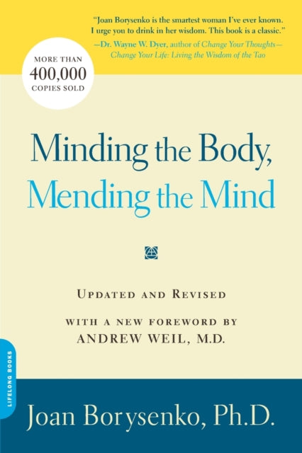 Minding the Body Mending the Mind