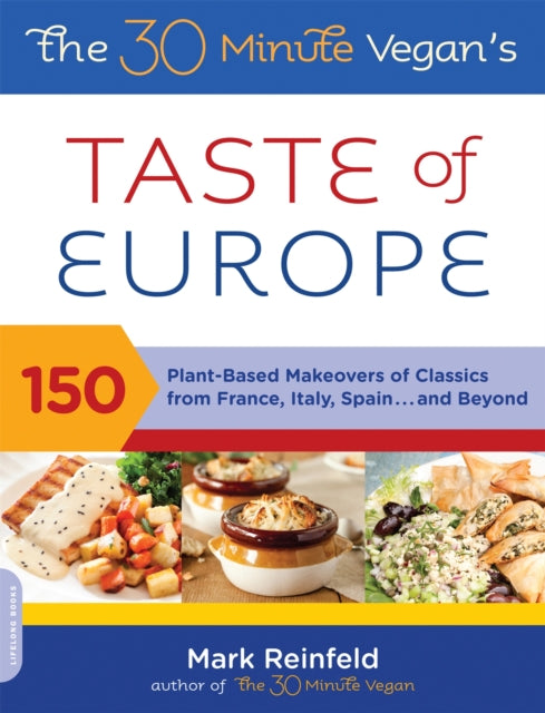 The 30Minute Vegans Taste of Europe