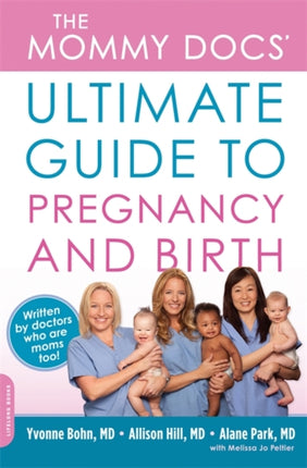 Mommy Docs Ultimate Guide to Pregnancy