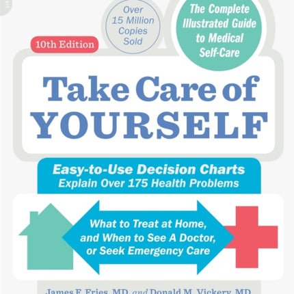 Take Care of Yourself, 10th Edition: The Complete Illustrated Guide to Self-Care