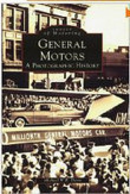 General Motors: A Photographic