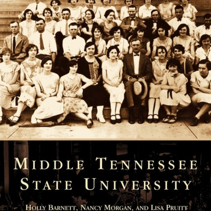 Middle Tennessee State University Campus History