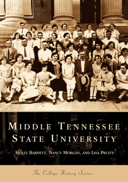 Middle Tennessee State University Campus History