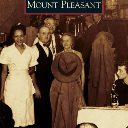 Mount Pleasant Images of America Arcadia