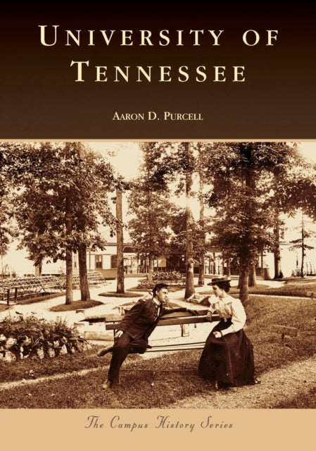 University of Tennessee Campus History