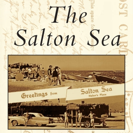 The Salton Sea Postcard History