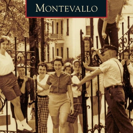 Montevallo Images of America Arcadia Publishing