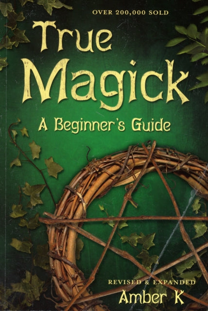 True Magick: A Beginner's Guide