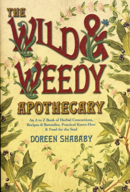 The Wild  Weedy Apothecary