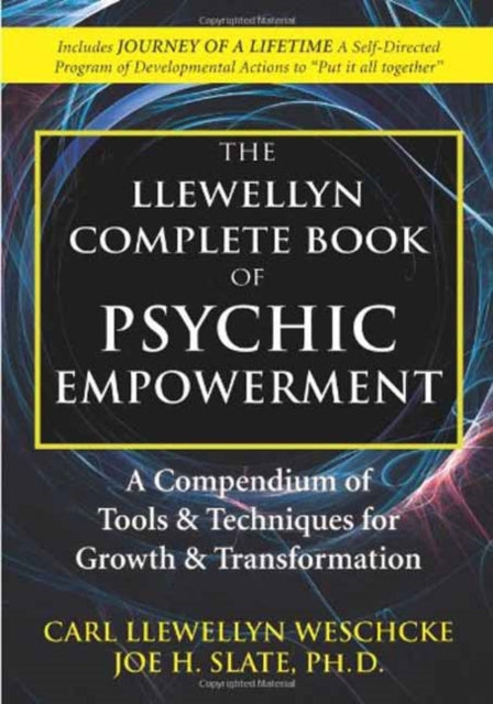 The Complete Book of Psychic Empowerment: Tools and Techniques for Growth and Transformation