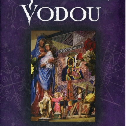 Haitian Vodou An Introduction to Haitis