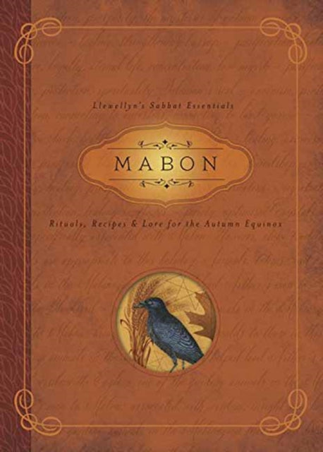 Mabon: Rituals, Recipes and Lore for the Autumn Equinox