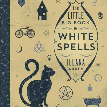 The Little Big Book of White Spells