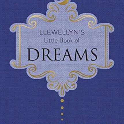 Llewellyns Little Book of Dreams