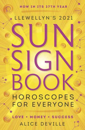 Llewellyn’s 2021 Sun Sign Book: Horoscopes for Everyone