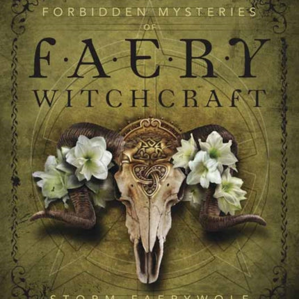 Forbidden Mysteries of Faery Witchcraft