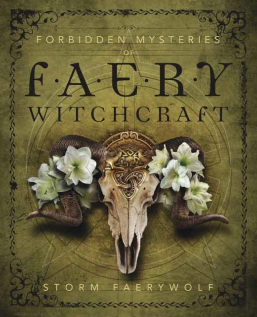 Forbidden Mysteries of Faery Witchcraft