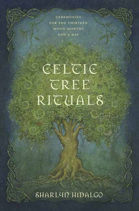 Celtic Tree Rituals