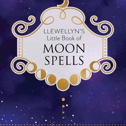 Llewellyn's Little Book of Moon Spells