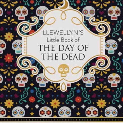 Llewellyn's Little Book of the Day of the Dead