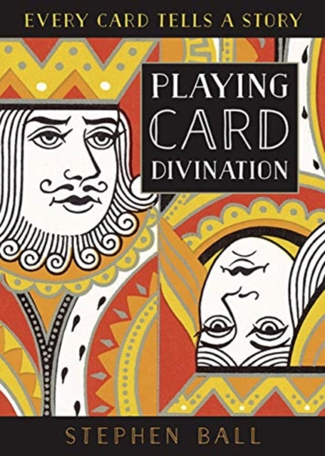 Playing Card Divination: Every Card Tells a Story