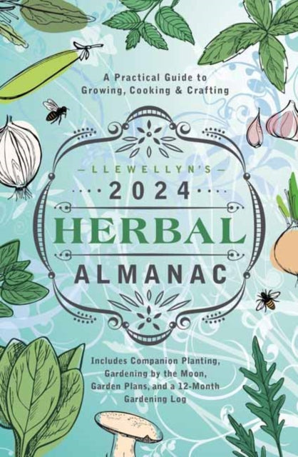 Llewellyns 2024 Herbal Almanac