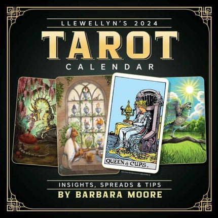 Llewellyn's 2024 Tarot Calendar: Insights, Spreads, and Tips