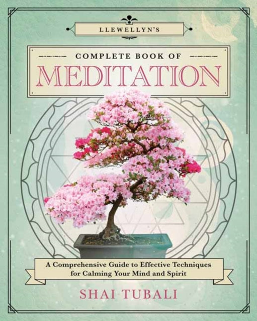 Llewellyns Complete Book of Meditation