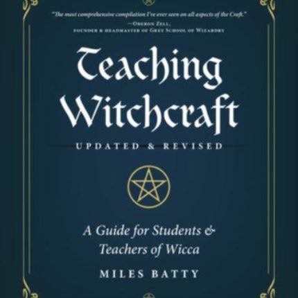 Teaching Witchcraft: A Guide for Students & Teachers of Wicca