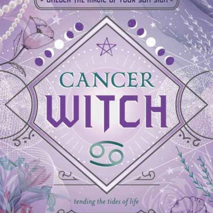 Cancer Witch: Unlock the Magic of Your Sun Sign